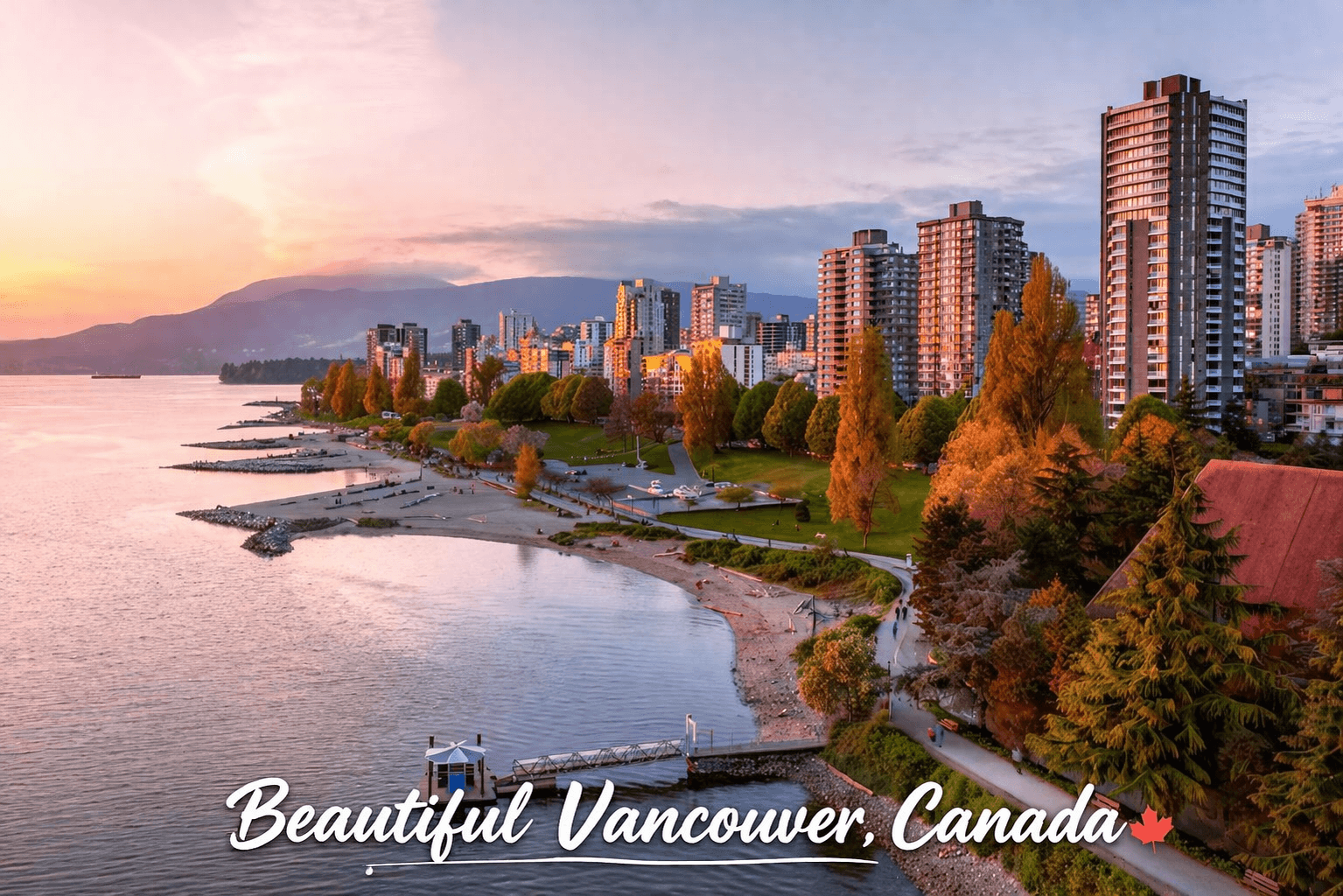 Vancouver Canada Travel Guide – Best Places to Visit and Things to Do